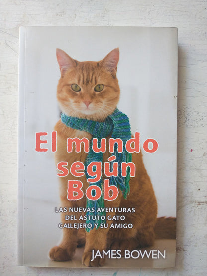 Libro usado en venta: El mundo seg?n Bob de James Bowen; editorial El Ateneo impreso en 2014 realizamos envios a todo el mundo.1