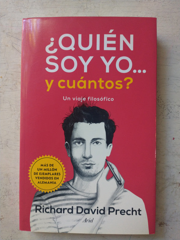 Libro usado en venta: ?Qui?n soy yo? y cuantos? de Richard Davis Precht; editorial Ariel impreso en 2017 realizamos envios a todo el mundo.1
