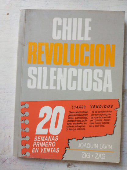Libro usado en venta: Chile revolucion silenciosa de Joaquin Lavin; editorial Zig - Zag impreso en 1988 realizamos envios a todo el mundo.1
