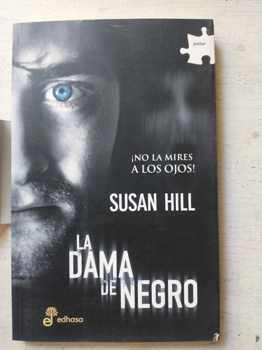 Libro usado en venta: La dama de negro de Susan Hill; editorial Edhasa impreso en 2012 realizamos envios a todo el mundo.1