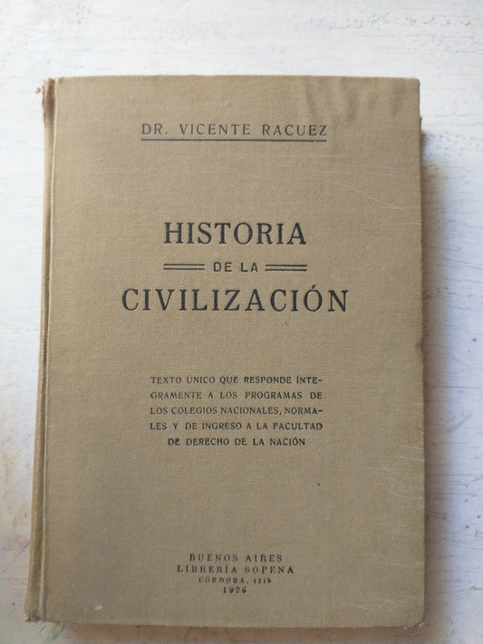 Libro usado en venta: Historia de la civilizacion de Vicente Racuez; editorial Ramon Sopena impreso en 1926 realizamos envios a todo el mundo.1