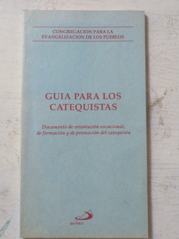 Libro usado en venta: Guia para los catequistas; editorial San Pablo impreso en 1994 realizamos envios a todo el mundo.1