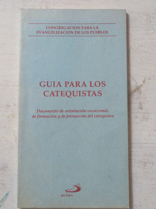 Libro usado en venta: Guia para los catequistas; editorial San Pablo impreso en 1994 realizamos envios a todo el mundo.1
