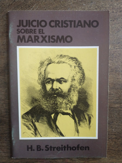 Libro usado en venta: Juicio Cristiano sobre el marxismo de H. B. Streithofen; editorial B.A.C. impreso en 1978 realizamos envios a todo el mundo.1