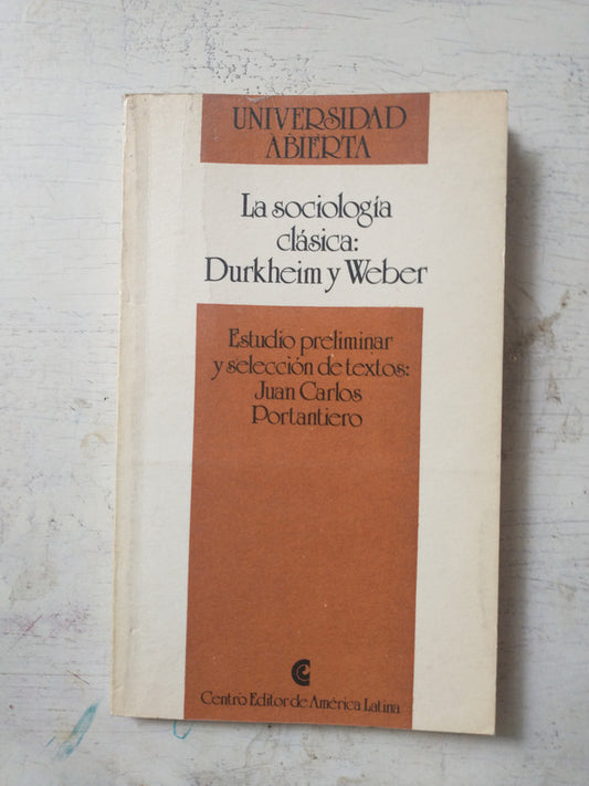 Libro usado en venta: La sociologia clasica de Durkheim - Weber; editorial Centro Editor de América Latina impreso en 1977 envios a todo el mundo.1