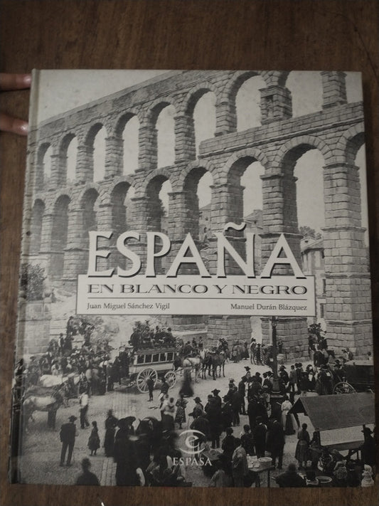 Libro usado en venta: Espa?a en blanco y negro de Juan Sanchez Vigil - M. Duran Blazquez; editorial Espasa - Calpe impreso en 1999.1