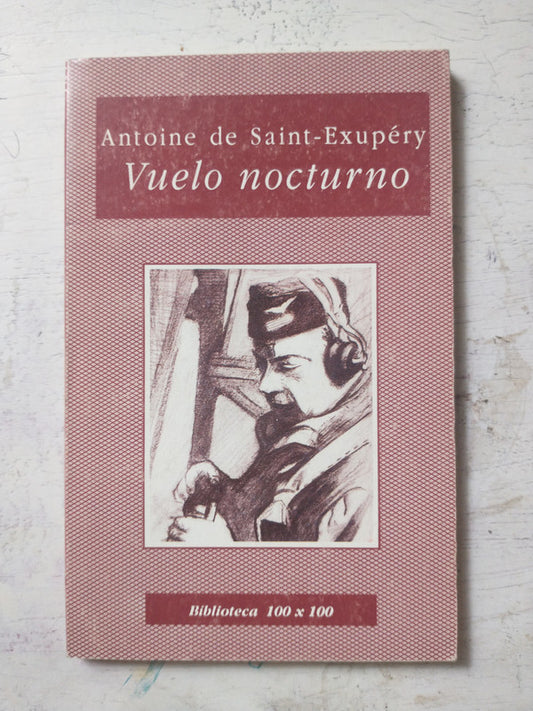 Libro usado en venta: Vuelo Nocturno de Antoine de Saint-Exupery; editorial Nuevo Siglo impreso en 1997 realizamos envios a todo el mundo.1