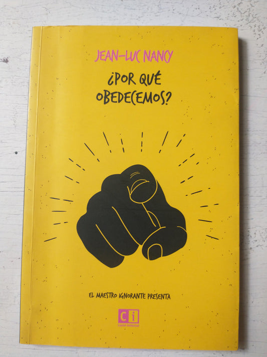 Libro usado en venta: ?Por qu? obedecemos? de Jean-Luc Nancy; editorial CI Capital Intelectual impreso en 2016 realizamos envios a todo el mundo.1
