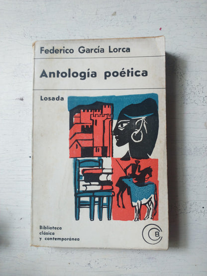Libro usado en venta: Antologia Poetica de Federico Garcia Lorca; editorial Losada impreso en 1967 realizamos envios a todo el mundo.1