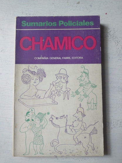 Libro usado en venta: Chamico Sumarios Policiales de Conrado Nale Roxlo; editorial Fabril impreso en 1971 realizamos envios a todo el mundo.1