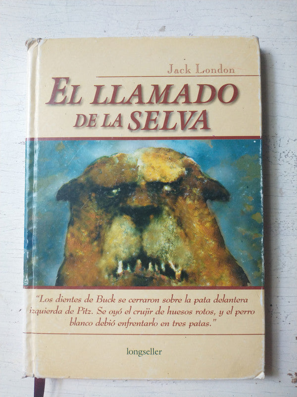 Libro usado en venta: El llamado de la selva de Jack London; editorial Longseller impreso en 2004 realizamos envios a todo el mundo.1