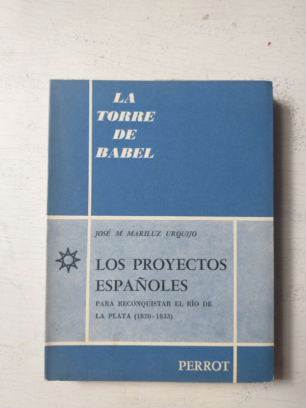 Libro usado en venta: Los proyectos espa?oles de Jose M Mariluz Urquijo; editorial Abeledo - Perrot impreso en 1958 realizamos envios a todo el mundo.1