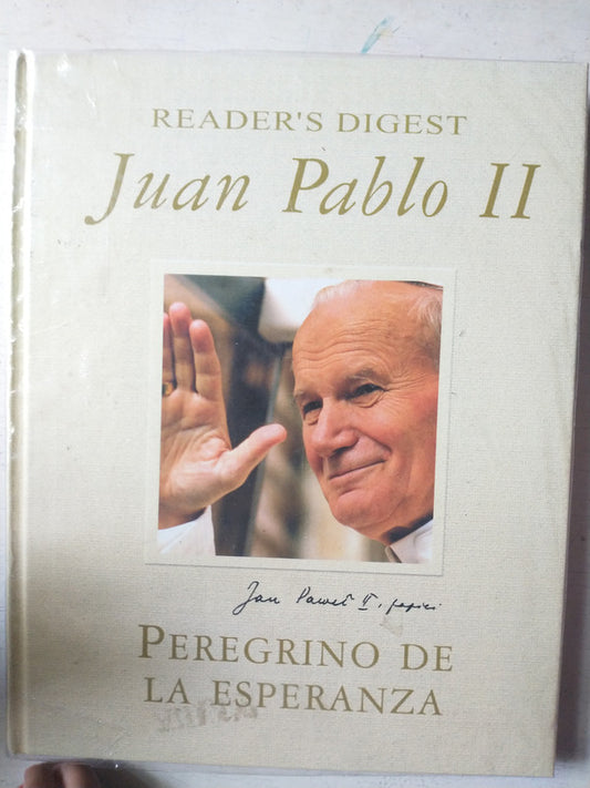 Libro usado en venta: Peregrino de la esperanza de Juan Pablo II; editorial Reader's Digest impreso en 2005 realizamos envios a todo el mundo.1
