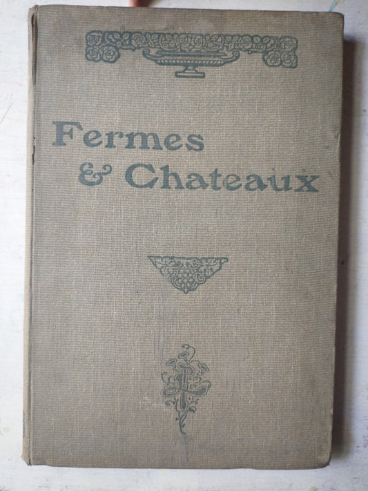 Libro usado en venta: Fermes & Chateaux - N? 37 (Tome IV); impreso en 1908 realizamos envios a todo el mundo.1