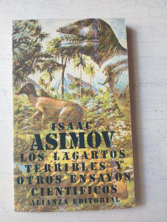 Libro usado en venta: Los lagartos terribles de Issac Asimov; editorial Alianza impreso en 1978 realizamos envios a todo el mundo.1