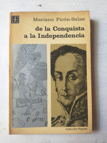 Libro usado en venta: De la conquista a la Independencia de Mariano Picon-Salas; editorial Fondo de Cultura Economica impreso en 1969.1