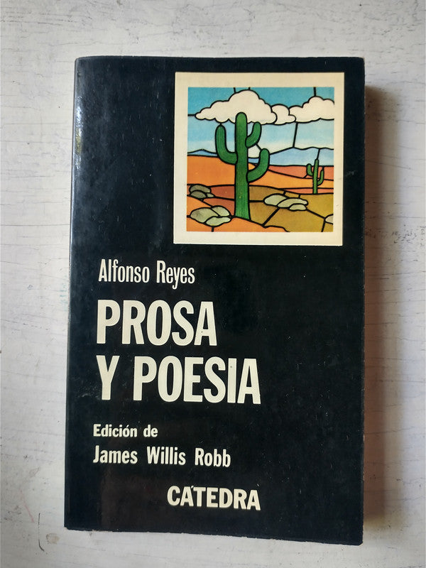 Libro usado en venta: Prosa y poesia de Alfonso Reyes; editorial Catedra impreso en 1977 realizamos envios a todo el mundo.1