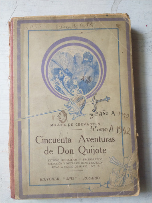 Libro usado en venta: Cincuenta Aventuras de Don Quijote de Miguel de Cervantes Saavedra; editorial Apis impreso en 1938 envios a todo el mundo.1