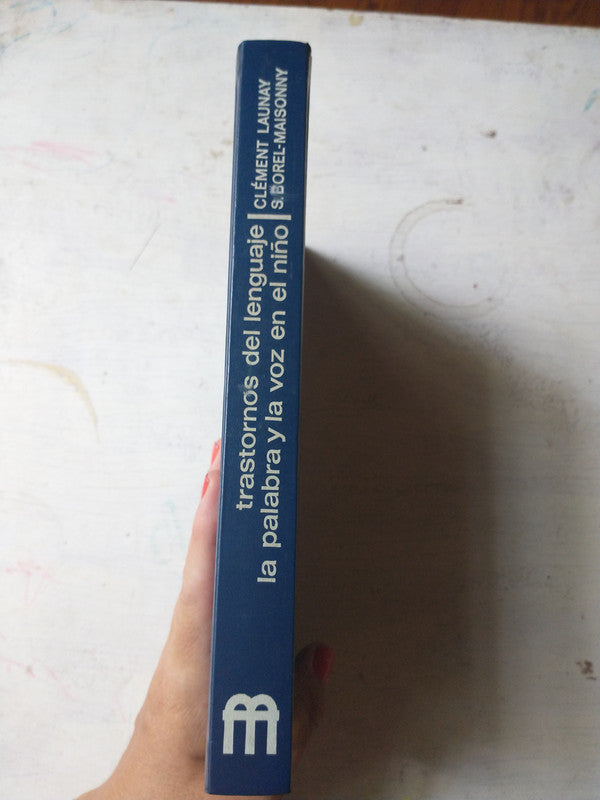 Libro usado en venta: Trastornos del lenguaje, la palabra y la voz en el ni?o de Clement Launay - S. Borel-Maisonny; Toray-Masson impreso en 19791.3
