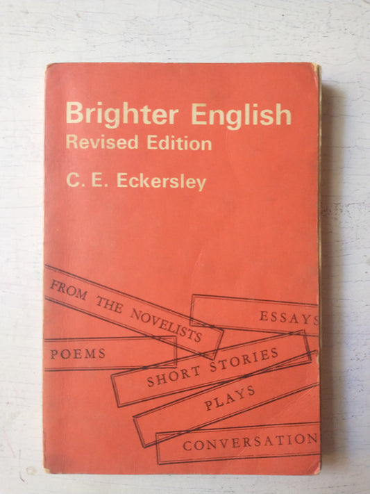 Libro usado en venta: Brighter english de C. E. Eckersley; editorial Longman impreso en 1966 realizamos envios a todo el mundo.1
