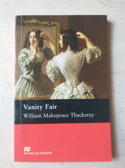 Libro usado en venta: Vanity fair de William Makepeace Thackeray; editorial Macmillan impreso en 2007 realizamos envios a todo el mundo.1