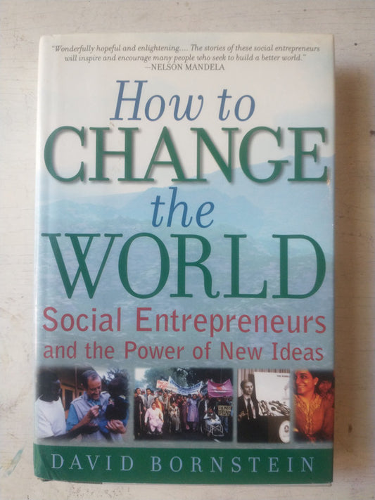 Libro usado en venta: How to change the world de David Bornstein; editorial Oxford University Press impreso en 2004 realizamos envios a todo el mundo.1