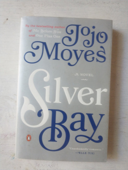 Libro usado en venta: Silver Bay de Jojo Moyes; editorial Penguin Books impreso en 2007 realizamos envios a todo el mundo.1
