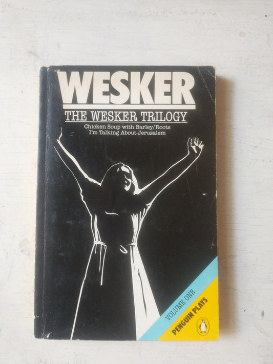 Libro usado en venta: The Wesker Trilogy (Vol. 1) de Arnold Wesker; editorial Penguin Books impreso en 1982 realizamos envios a todo el mundo.1