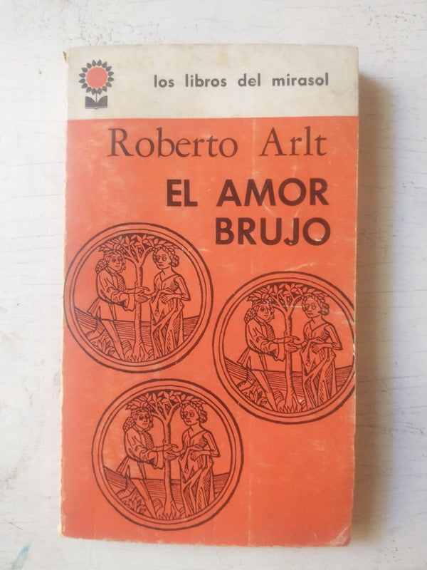 Libro usado en venta: El amor brujo de Roberto Arlt; editorial Fabril impreso en 1968 realizamos envios a todo el mundo.1