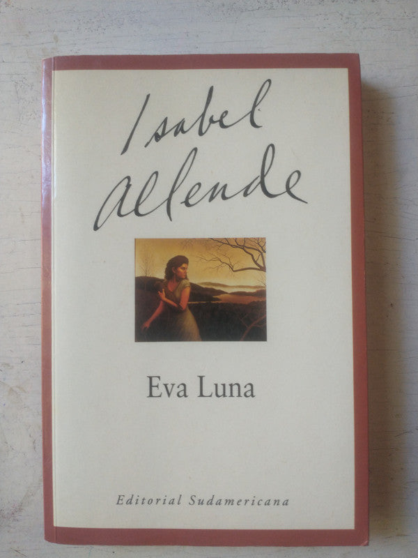Libro usado en venta: Eva Luna de Isabel Allende; editorial Sudamericana impreso en 2000 realizamos envios a todo el mundo.1