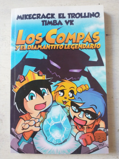Libro usado en venta: Los compas y el diamantito legendario de El Trollino; editorial Martinez Roca impreso en 2019 realizamos envios a todo el mundo.1