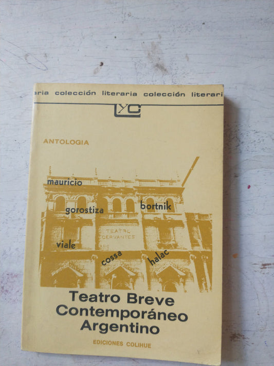 Libro usado en venta: Teatro breve contemporaneo argentino de Antologia; editorial Colihue impreso en 2001 realizamos envios a todo el mundo.1