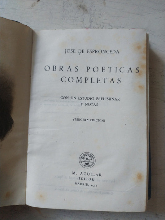 Libro usado en venta: Obras poeticas completas de Jose de Espronceda; editorial Aguilar impreso en 1945 realizamos envios a todo el mundo.1