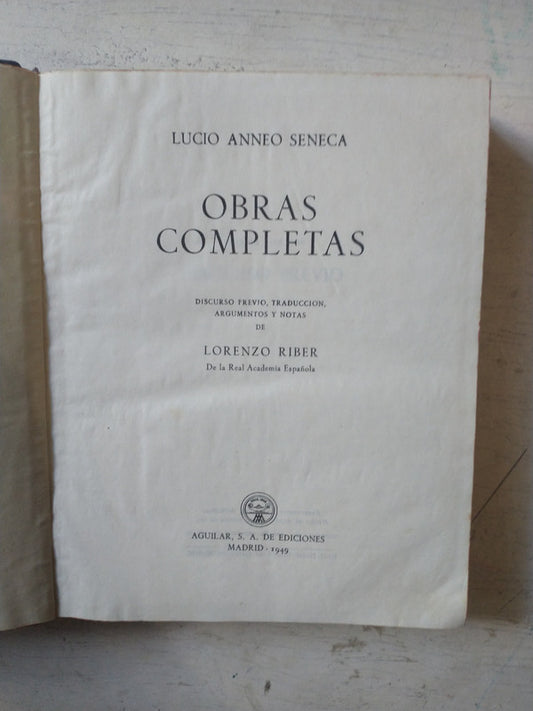 Libro usado en venta: Obras Completas de Lucio Anneo Seneca; editorial Aguilar impreso en 1949 realizamos envios a todo el mundo.1