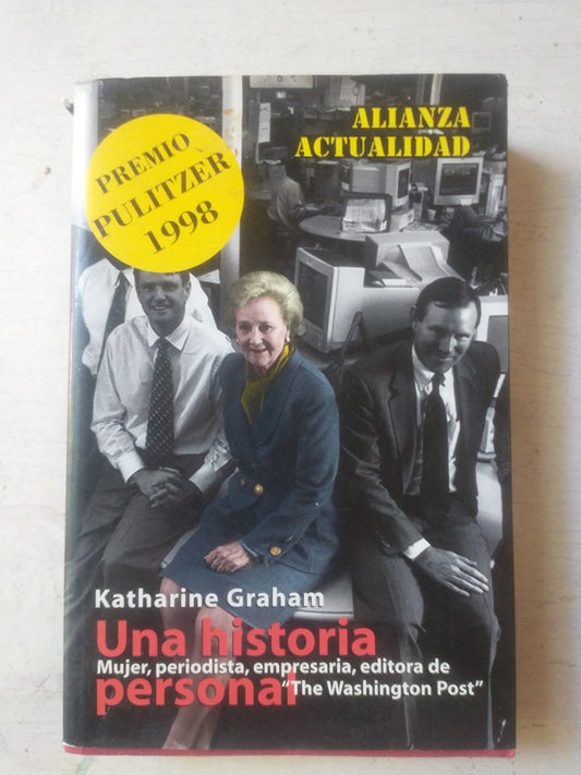 Libro usado en venta: Una historia personal de Katharine Graham; editorial Alianza impreso en 1999 realizamos envios a todo el mundo.1