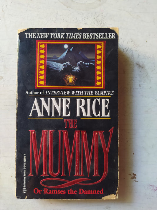 Libro usado en venta: The mummy or Ramses the Damned de Anne Rice; editorial Ballantine impreso en 1991 realizamos envios a todo el mundo.1