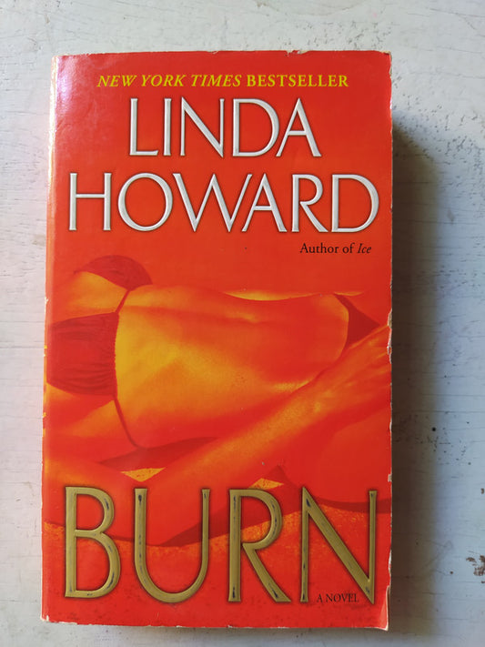 Libro usado en venta: Burn de Linda Howard; editorial Ballantine impreso en 2009 realizamos envios a todo el mundo.1