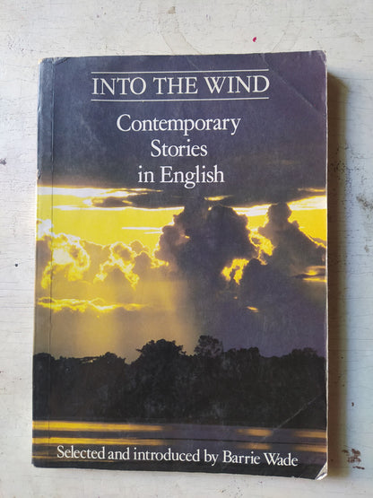 Libro usado en venta: Into the wind - Contemporary stories in English de Barrie Wade; editorial Nelson impreso en 1990 envios a todo el mundo.1