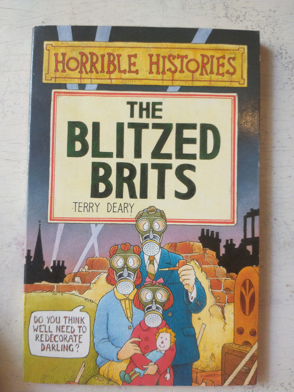 Libro usado en venta: The blitzed brits de Terry Deary; editorial Scholastic impreso en 1994 realizamos envios a todo el mundo.1