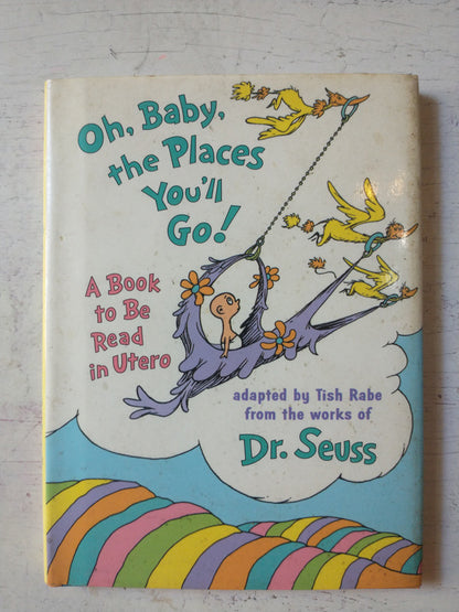 Libro usado en venta: Oh, baby the places you go! de Seuss; editorial Random House impreso en 1997 realizamos envios a todo el mundo.1