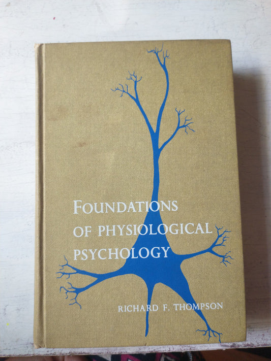 Libro usado en venta: Foundations of physiological psychology de Richard F. Thompson; editorial HarperCollins impreso en 1967 envios a todo el mundo.1