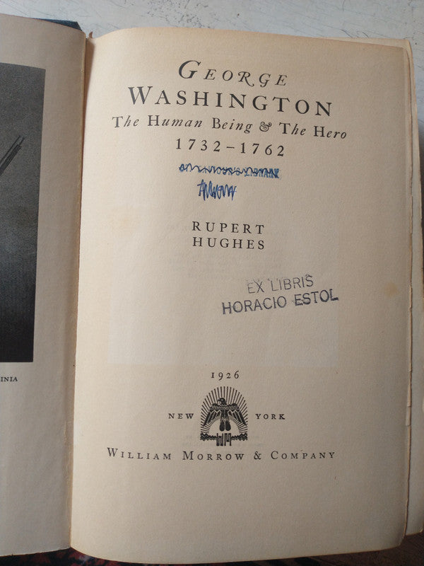 Libro usado en venta: George Washington - The human being & The hero 1732-1762 de Rupert Hughes; editorial William Morrow impreso en 1928.1