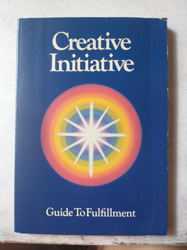 Libro usado en venta: Creative Initiative - Guide to fulfillment de Harry J. Rathbun; editorial Creative Initiative Foundation impreso en 1976.1