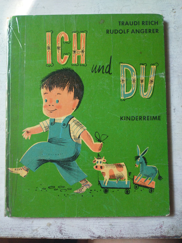 Libro usado en venta: Ich und Du - Kinderreime de Traudi Reich - Rudolf Angerer; editorial Verlag Herder Wien impreso en 1972 envios a todo el mundo.1
