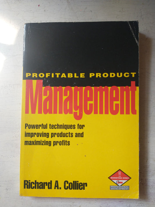 Libro usado en venta: Profitable product Management de Richard A. Collier; editorial Butterworth Heinemann impreso en 1995 envios a todo el mundo.1