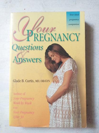 Libro usado en venta: Your pregnancy - Questions & Answers de Glade B. Curtis; editorial Fisher Books impreso en 1995 envios a todo el mundo.1