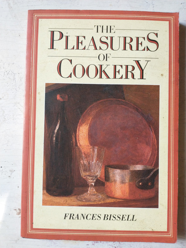Libro usado en venta: The pleasures of cookery de Frances Bissell; editorial Dorling Kindersley impreso en 1988 realizamos envios a todo el mundo.1