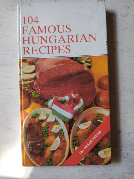 Libro usado en venta: 104 Famous Hungarian recipes de Elizabeth Marosi; editorial Taltos realizamos envios a todo el mundo.1