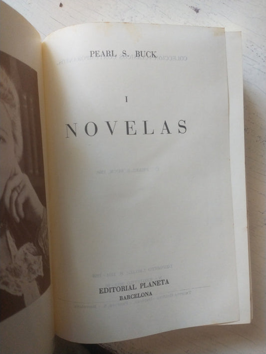 Libro usado en venta: Novelas 1 de Pearl S. Buck; editorial Planeta impreso en 1958 realizamos envios a todo el mundo.1