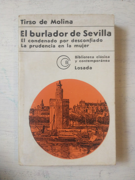 Libro usado en venta: El burlador de sevilla de Tirso de Molina; editorial Losada impreso en 1968 realizamos envios a todo el mundo.1